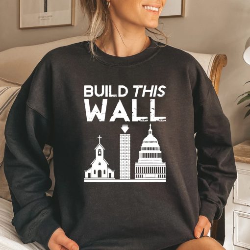 Church And State Build This Wall Unisex T-Shirt