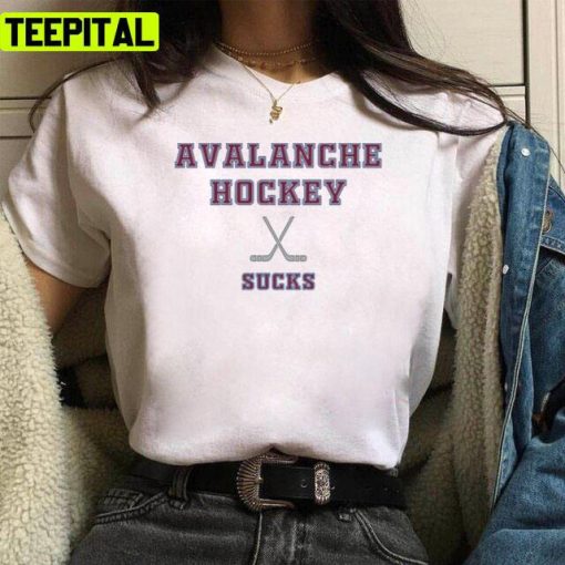 Colorado Avalanche Hockey Is Not Great Unisex T-Shirt