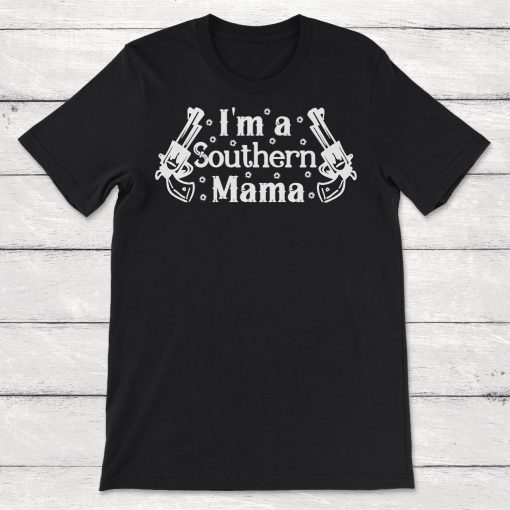 Cowboy Cowgirl Im A Southern Mama Unisex T-Shirt