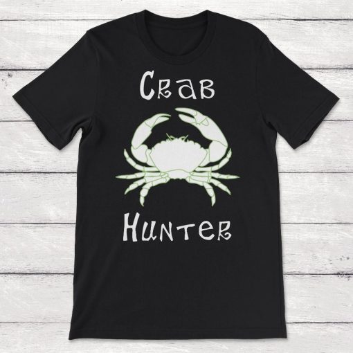 Crab Hunter Crabbing Crab Fishing Unisex T-Shirt