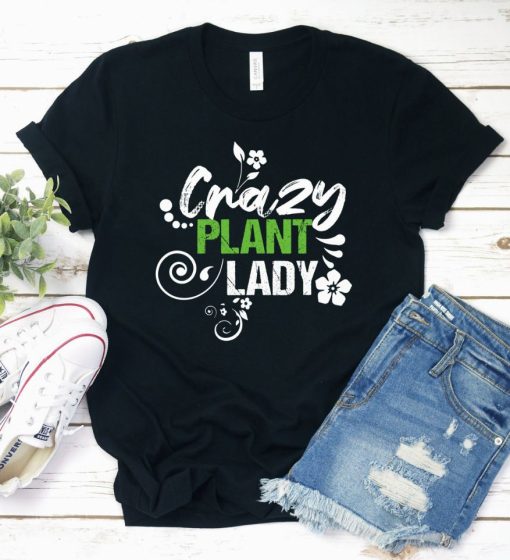 Crazy Plant Lady Shirt