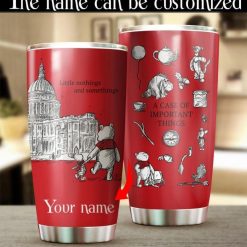 Customized Bear Winnie The Pooh Honey A Case Of Important Things Gift For Lover Day Travel Tumbler All Over Print