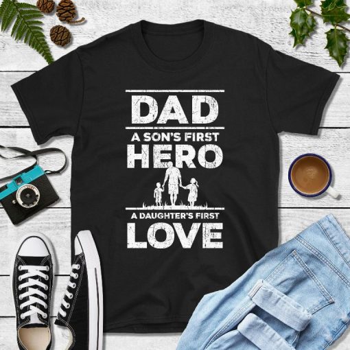 Dad Hero Love Shirt