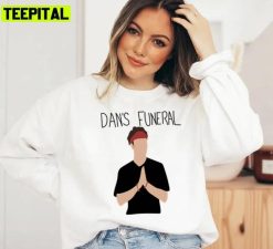 Dans Funeral Big Brother Design Unisex Sweatshirt