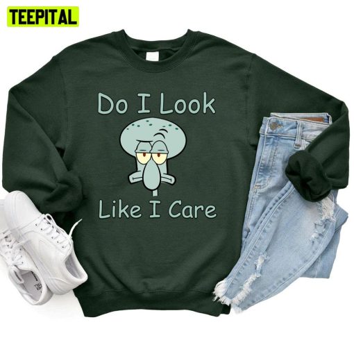 Do I Look Like I Care Squidward Mood Unisex T-Shirt