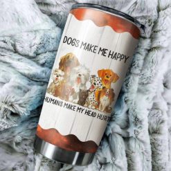 Dogs Make Me Happy Tumbler Dog Gift For Lover Day Travel Tumbler