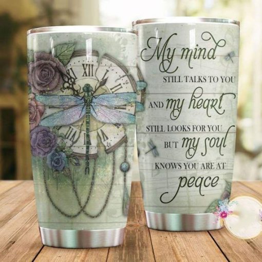 Dragonfly My Mind Still Talks To You Gift For Lover Day Travel Tumbler