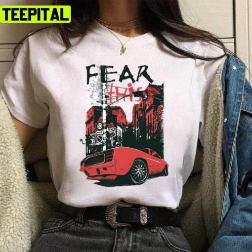 Eat Sleep Formula Repeat Fear This Nascar Unisex T-Shirt