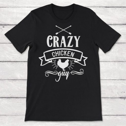 Farm And Country Crazy Chicken Guy Unisex T-Shirt