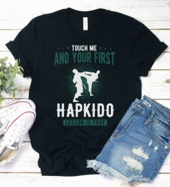 First Hapkido Lesson Shirt