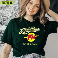 FM Steely Dan Do It Again Unisex T-Shirt