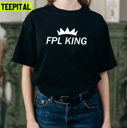 Fpl King Fantasy Premier League Unisex T-Shirt