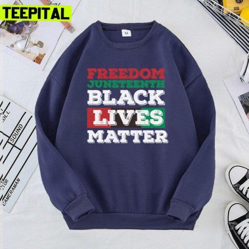 Freedom Juneteenth Black Lives Matter Buffalo Shooting Unisex T-Shirt