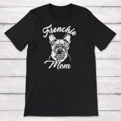 Frenchie Mom French Bulldog Illustration Unisex T-Shirt