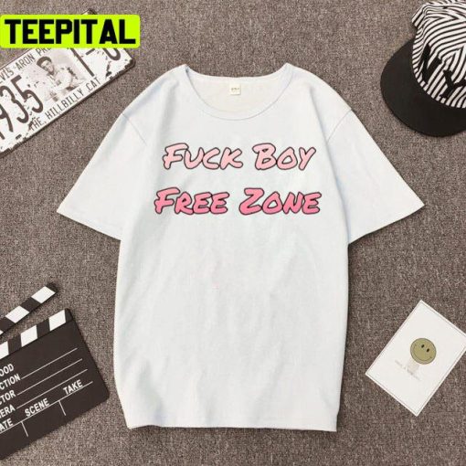 Fuck Boy Free Zone Girl’s Advice In Love Unisex T-Shirt