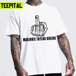 Fuck Marjorie Taylor Greene Political Opener And Keychain Unisex T-Shirt