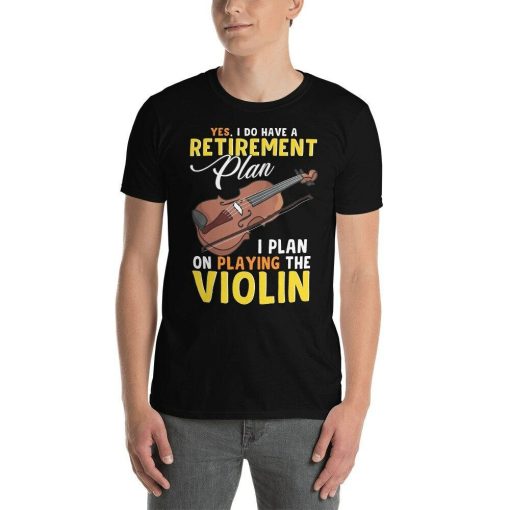 Funny Retired Violinist 401K Retirement Plan Playing Violin Orchestra Band Composer Musician Classically Trained Music Theory Gift T-Shirt