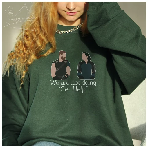 Funny We Are Not Doing Get Help Thor Loki Unisex T-Shirt