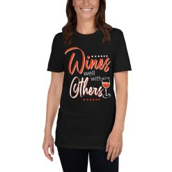 Funny Wine Lover Wines Well With Others Vineyard Tour Loving Girls or Guys Winery Gift T-Shirt