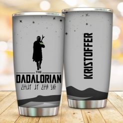 Galactic Father The Dadalorian Gift For Lover Day Travel Tumbler