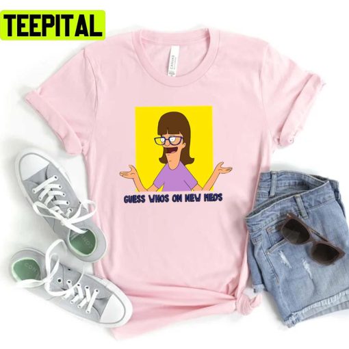 Gayle On New Meds Bobs Burgers Unisex T-Shirt