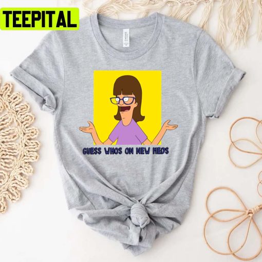 Gayle On New Meds Bobs Burgers Unisex T-Shirt