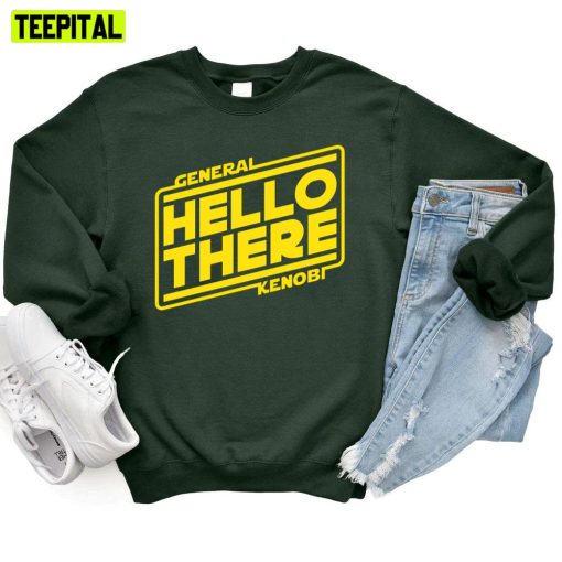 General Hello There Kenobi Unisex T-Shirt