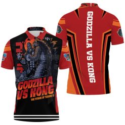 Godzilla Vs Kong The Titans Of Terror Back To History Godzilla Vs Kong Polo Shirt All Over Print Shirt 3d T-shirt