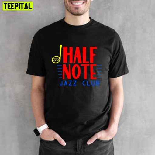 Half Note Jazz Club Unisex T-Shirt