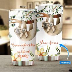 Happy MotherS Day Sloth Custom Name Gift For Lover Day Travel Tumbler