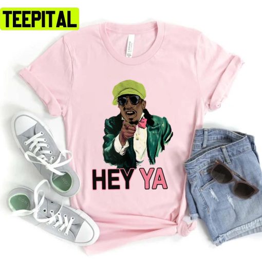 Hey Ya Andre 3000 Heyya Outkast Rap Rock Music Unisex T-Shirt