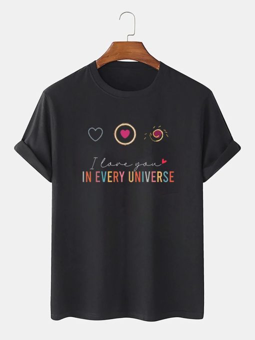 I Love You In Every Universe Unisex T-Shirt