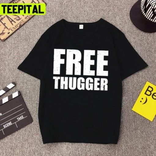 Iconic Text Art Of Free Thugger Active Young Thug Unisex T-Shirt