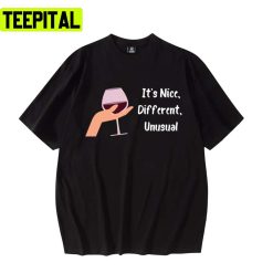 It’s Nice Different Unusual Australian Sitcom Unisex T-Shirt