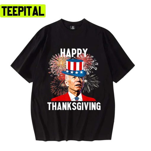 Joe Biden Thanksgiving Independence Day For Funny 4th Of July Unisex T-Shirt