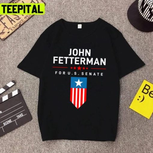 John Fetterman Vote Fetterman For Senate Design Unisex T-Shirt