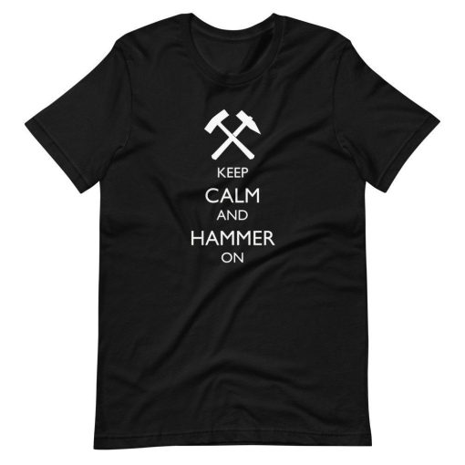 Keep Calm and Hammer On Blacksmith T-Shirt