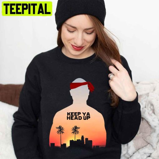 Keep It Up. Tupac Rapper Unisex T-Shirt