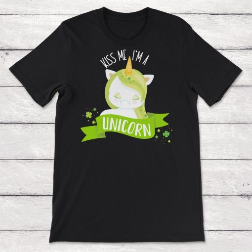 Kids St Patricks Day Kiss Me Im A Unicorn Kiss Me Im Irish Unisex T-Shirt