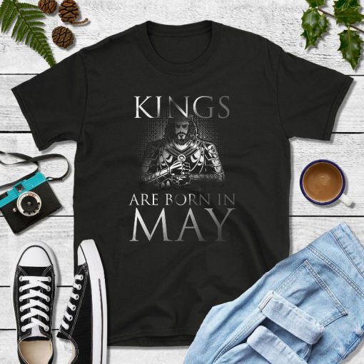 Kings are Born in May Shirt