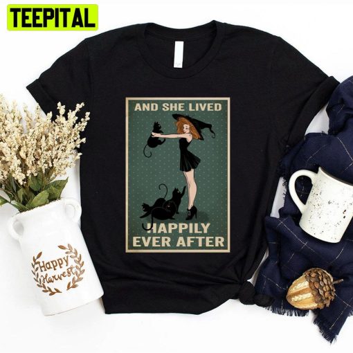 Ladys And Cat She Lived Happily Ever After Unisex T-Shirt