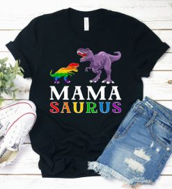 LGBT Mama Saurus Shirt