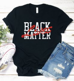 Lives Matter Shirt