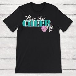 Livin That Cheer Life Cheerleader Unisex T-Shirt