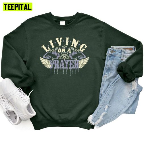 Living On A Prayer Unisex T-Shirt