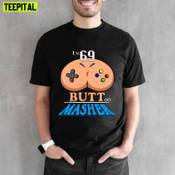 Lv.69 Butt On Masher Funny Game Unisex T-Shirt