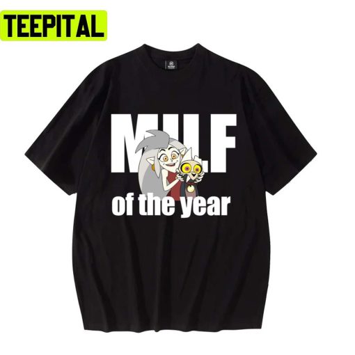 Milf Of The Year Eda Clawthorne The Owl House Unisex T-Shirt