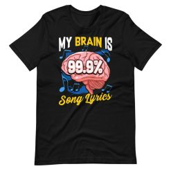 My Brain Is 999 Song Lyrics Music Trivia Lover Short Sleeve Unisex T-Shirt