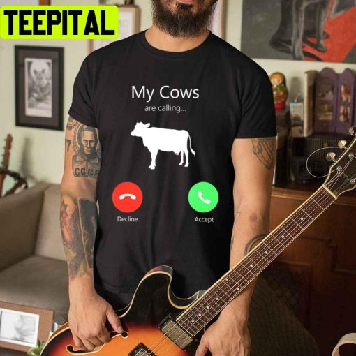 My Cows Calling Phone Screen Unisex T-Shirt