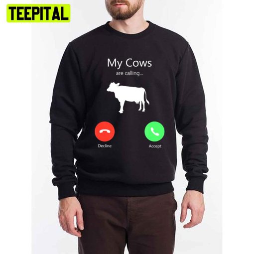 My Cows Calling Phone Screen Unisex T-Shirt